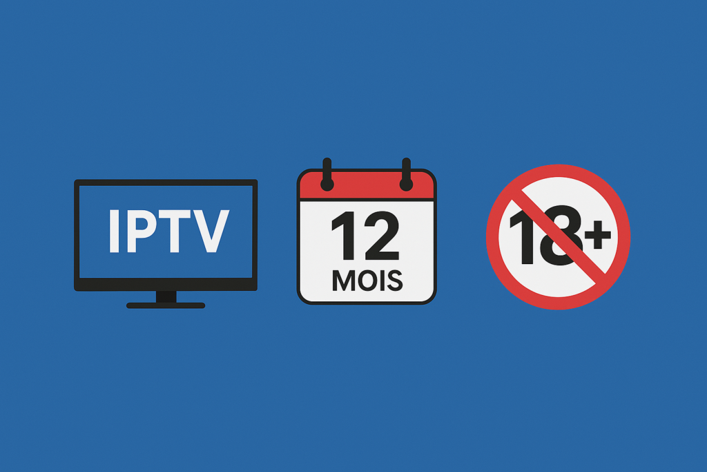 Abonnement IPTV 12 mois avec chaînes adultes